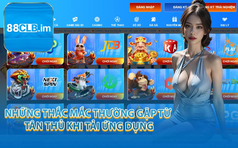 Những Thắc Mắc Thường Gặp Từ Tân Thủ Khi Tải Ứng Dụng